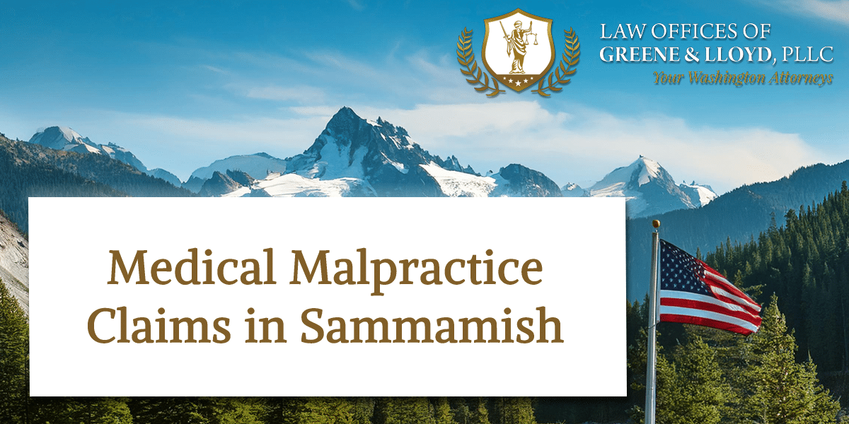 Medical Malpractice Claims in Sammamish Washington - New