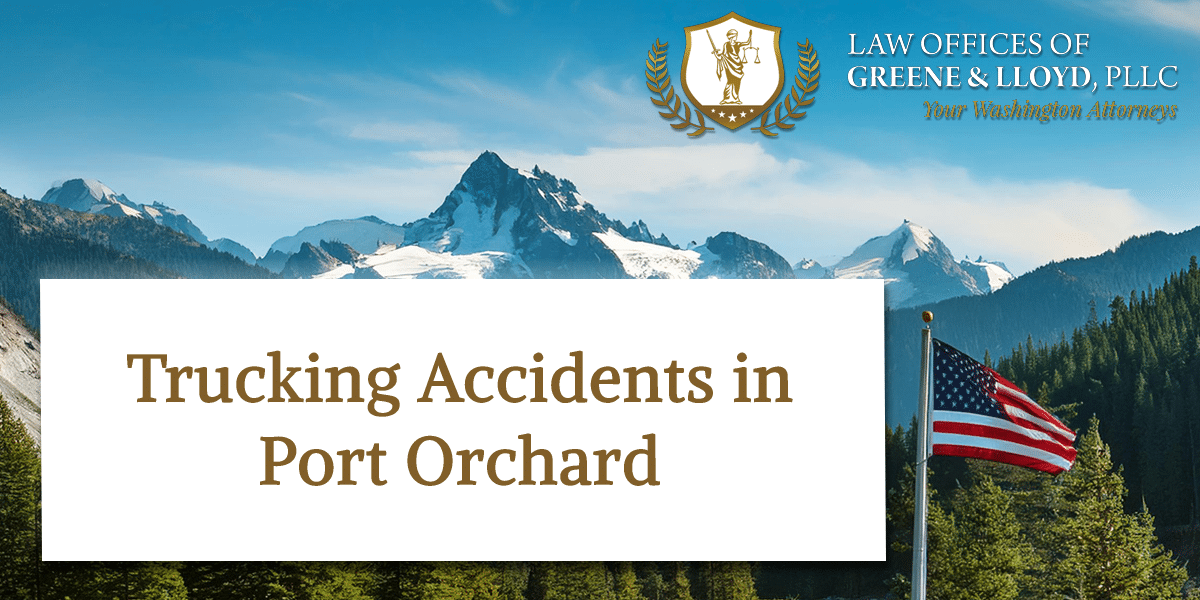 Trucking Accidents in Port Orchard Washington - New